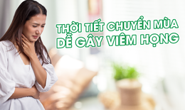 Giải ph&#225;p hỗ trợ giảm vi&#234;m họng khi thời tiết chuyển m&#249;a