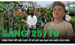 S&#225;ng 25/10: Th&#234;m t&#236;nh tiết bất hảo về kẻ s&#225;t hại bạn g&#225;i sau m&#224;n cầu h&#244;n l&#227;ng mạn