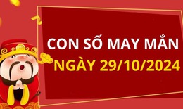 Con số may mắn h&#244;m nay 29/10/2024 - số t&#224;i lộc 12 con gi&#225;p - số c&#225;t l&#224;nh ng&#224;y mới