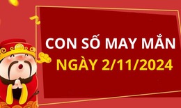 Con số may mắn ng&#224;y 2/11/2024 - số t&#224;i lộc 12 con gi&#225;p - số c&#225;t l&#224;nh cuối tuần