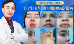 Người bác sĩ mát tay "cứu tinh" của những ca mũi hỏng