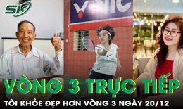 V&#242;ng 3 T&#212;I KHỎE ĐẸP HƠN sẽ diễn ra ng&#224;y 20/12 tại trụ sở B&#225;o Sức khỏe v&#224; Đời sống