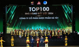 Dược Hà Tây được vinh danh trong top 100 thương hiệu tiêu biểu Việt Nam đạt Giải thưởng Sao Vàng đất Việt 2024