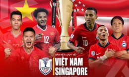 Xem trực tiếp đội tuyển Việt Nam đấu Singapore ở đ&#226;u, tr&#234;n k&#234;nh n&#224;o?