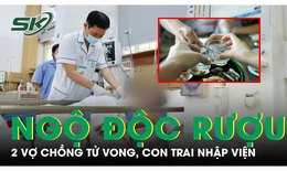 Sau tiệc rượu, 2 vợ chồng tử vong, con trai nhập viện