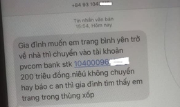 Gia đình thiếu nữ 'mất tích' tại Hà Nội bị đòi 200 triệu tiền chuộc