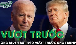 Bầu cử Mỹ: Tổng thống Joe Biden bất ngờ vượt trước &#244;ng Donald Trump
