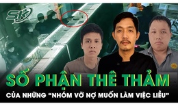 Nhận diện chi&#234;u thức của ‘nh&#243;m vỡ nợ muốn l&#224;m việc liều’ đi cướp tiền, v&#224;ng