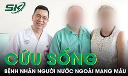 3 người Việt hiến m&#225;u hiếm cứu người nước ngo&#224;i nguy cấp