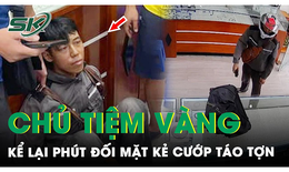 Nữ chủ tiệm vàng ở Phú Thọ kể lại giây phút đối mặt tên cướp 