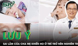 Sai lầm của cha mẹ khi tự &#253; trị ho cho trẻ