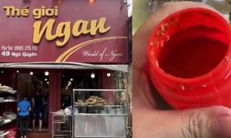 Lọ tương ớt có giòi: Thế giới Ngan bị phạt 6 triệu đồng