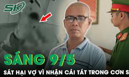 Nhận cú tát 'trời giáng' trong cơn say, chồng tức giận sát hại vợ rồi chấm dứt cuộc sống