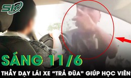 Sáng 11/6: Nghi 'chèn ép' học viên, thầy dạy lái xe hung hăng chặn đường, xịt hơi cay tài xế khác