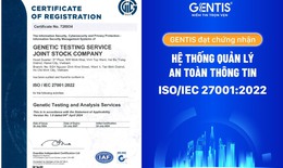GENTIS đạt chứng nhận ISO/IEC 27001:2022: Khẳng định nỗ lực trong việc bảo mật thông tin khách hàng