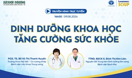 Truyền h&#236;nh trực tuyến: Dinh dưỡng khoa học, tăng cường sức khoẻ