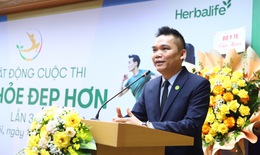 Herbalife tự h&#224;o đồng h&#224;nh c&#249;ng B&#225;o Sức khỏe v&#224; Đời sống tổ chức Cuộc thi T&#212;I KHỎE ĐẸP HƠN lần 3