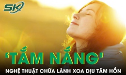 PODCAST: B&#237; mật của chữa l&#224;nh từ &#225;nh nắng mặt trời