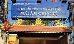 Sau Mái ấm Hoa Hồng, đình chỉ cơ sở bảo trợ trẻ em Chúc Từ ở TPHCM