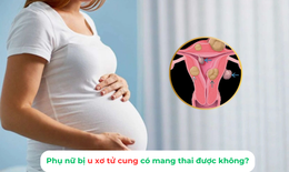Phụ nữ bị u xơ tử cung c&#243; mang thai được kh&#244;ng?