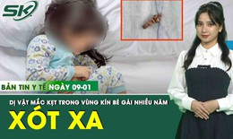 Bản tin y tế 9/1: Bệnh đường h&#244; hấp do virus hMPV, hiểu đ&#250;ng để ph&#242;ng ngừa, kh&#244;ng hoang mang