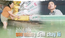 Mệt nho&#224;i sau những đ&#234;m chạy lũ