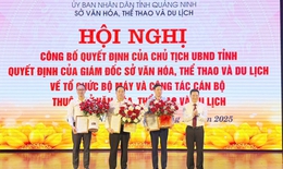 Địa phương đầu tiên trên cả nước thực hiện sắp xếp các đơn vị sự nghiệp ngành văn hóa, thông tin và du lịch