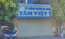 Phạt nặng ph&#242;ng kh&#225;m quảng c&#225;o chui, hoạt động qu&#225; phạm vi chuy&#234;n m&#244;n