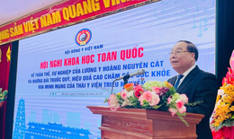 Nghiên cứu, ứng dụng các bài thuốc quý của Lương y Hoàng Nguyên Cát