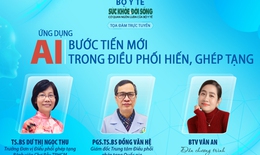 Truyền hình trực tuyến: Ứng dụng AI – Bước tiến mới trong điều phối hiến, ghép tạng