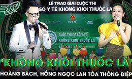 Hoàng Bách, Hoàng Hồng Ngọc: Hãy để 'không khói thuốc lá' trở thành thói quen mỗi ngày