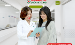 Điều trị các bệnh phụ khoa: Bác sĩ khuyến cáo không trì hoãn khi xuất hiện dấu hiệu bất thường