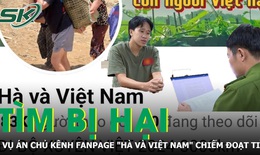 T&#236;m bị hại trong vụ &#225;n chủ fanpage &#39;H&#224; v&#224; Việt Nam&#39; chiếm đoạt tiền từ thiện