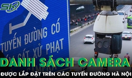 Danh sách 49 tuyến đường đang có camera phạt nguội tại Hà Nội, người điều khiển xe nên biết