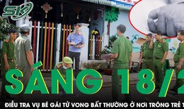 S&#225;ng 18/2: T&#236;m bảo mẫu tr&#234;n mạng gửi con g&#225;i 5 th&#225;ng tuổi, h&#244;m sau mẹ b&#224;ng ho&#224;ng nhận tin con tử vong