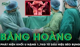 Tưởng b&#233;o bụng, đi kh&#225;m b&#224;ng ho&#224;ng ph&#225;t hiện khối u nặng 1.7kg, chiếm trọn ổ bụng
