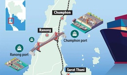 Th&#225;i Lan lấy &#253; kiến triển khai si&#234;u dự &#225;n cầu cạn kết nối Th&#225;i B&#236;nh Dương - Ấn Độ Dương