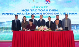 Vinmec và VFF hợp tác chiến lược nâng cao chất lượng y học thể thao
