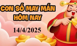 Con số may mắn hôm nay 14/4/2025 - số tài lộc 12 con giáp theo năm sinh