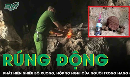 Rúng động Nghệ An: Nhiều bộ xương, hộp sọ nghi là của người được phát hiện trong hang đá