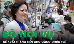 Bộ Nội vụ đề xuất mở lối thăng tiến cho công chức trẻ, không cần qua quy hoạch