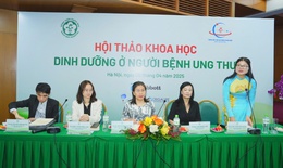 Có từ 10 - 20% người bệnh ung thư tử vong vì hậu quả của suy dinh dưỡng