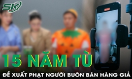 Bộ Công an đề xuất phạt đến 15 năm tù người bán hàng giả trên sàn thương mại điện tử