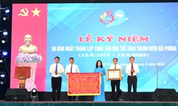 Hành trình 50 năm Cung Văn hóa Thể thao Thanh niên Hải Phòng: Khơi dậy niềm đam mê và sáng tạo của thanh niên