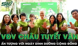 VĐV Châu Tuyết Vân ấn tượng với Ngày Dinh dưỡng cộng đồng Việt Nam lần 4