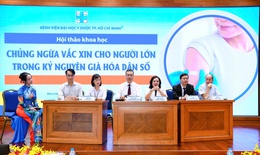 Đẩy mạnh kế hoạch ti&#234;m vaccine cho người lớn, nhất l&#224; nh&#243;m c&#243; bệnh nền
