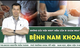Điểm danh những bệnh nam khoa nguy hiểm, khi nào cần đi khám?