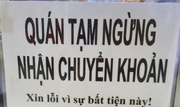 Cơ quan Thuế lên tiếng về trào lưu 'không nhận chuyển khoản' của cơ sở kinh doanh