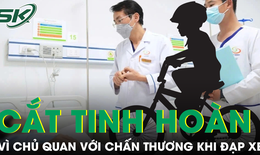 Nam sinh 12 tuổi phải cắt bỏ tinh hoàn vì sai lầm thường gặp của cha mẹ