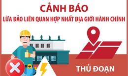 Giả danh nhân viên điện lực lừa đảo liên quan hợp nhất địa giới hành chính